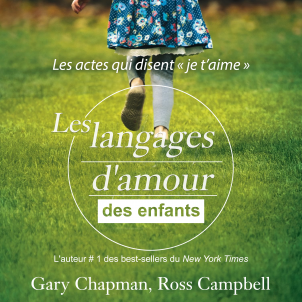 Les langages d'amour des enfants couverture du livre audio