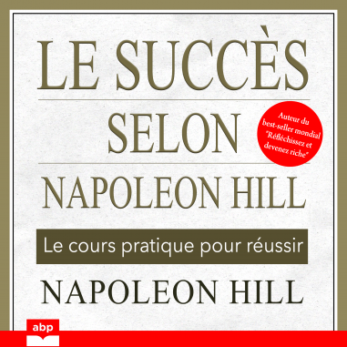 Le succès selon Napoleon Hill coverture du livre audio