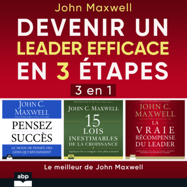 Couverture du livre audio "Devenir un leader efficace en 3 étapes"