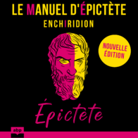 Couverture du livre audio Le Manuel d'Épictète. Enchiridion