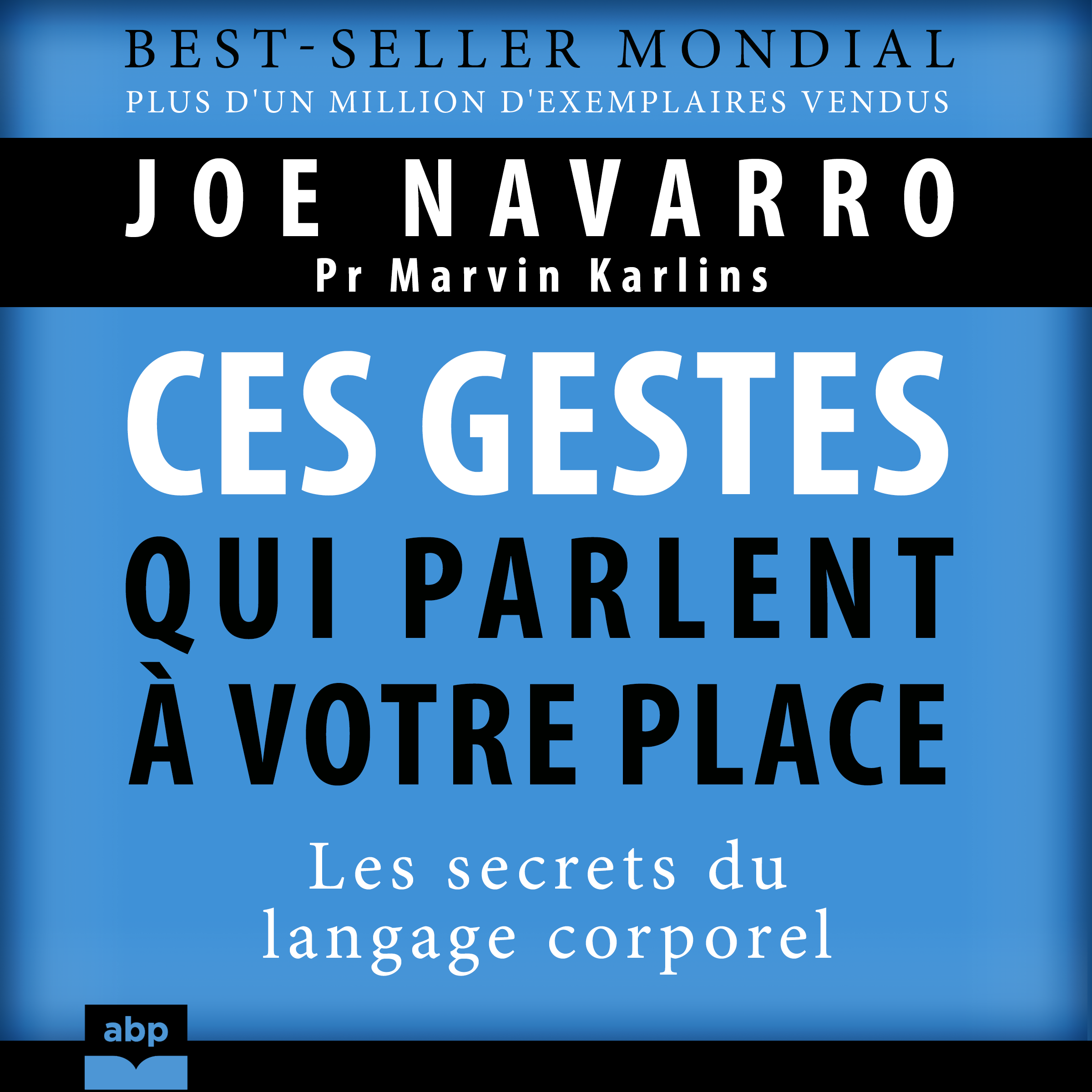 Ces gestes qui parlent à votre place - ABP Éditions