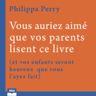Couverture du livre audio Vous auriez aimé que vos parents lisent ce livre