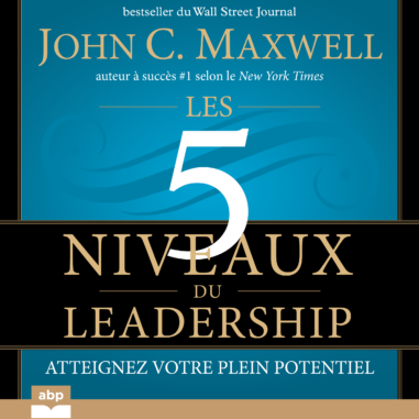 Les 5 niveaux du leadership couverture du livre audio