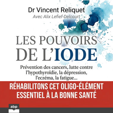 Couverture du livre audio Les pouvoirs de l'iode
