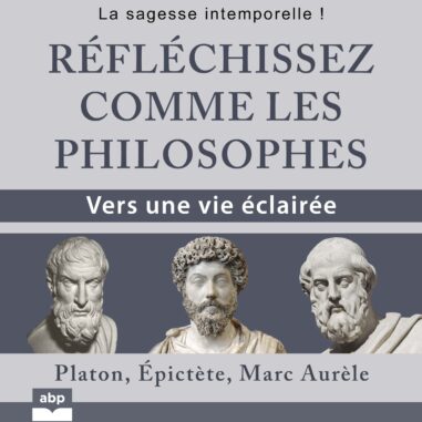 Couverture du livre audio Réfléchissez comme les philosophes